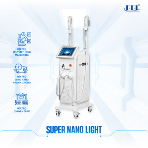 THIẾT BỊ TRIỆT LÔNG - SUPER NANO LIGHT - ÁNH SÁNG IPL